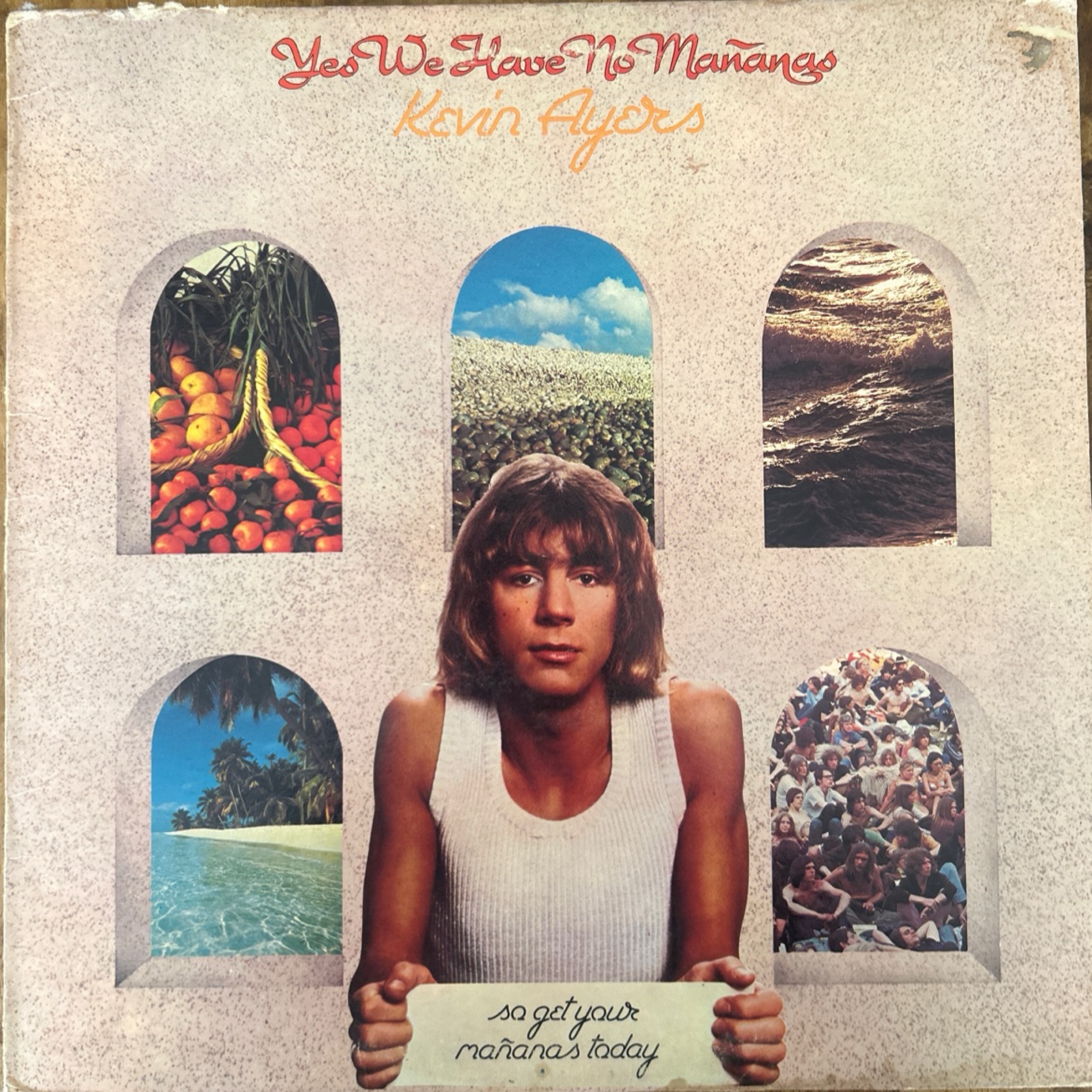 menothe's copy of Kevin Ayers — Yes We Have No Mañanas, So Get Your Mañanas Today