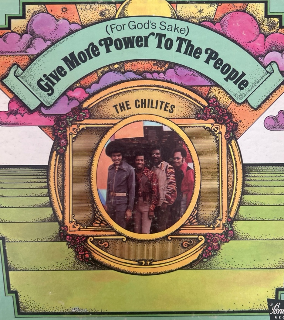 The Chi-Lites — (For God's Sake) Give More Power To The People album cover